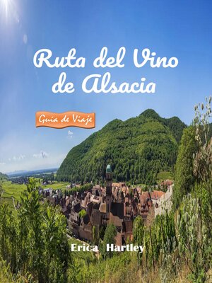cover image of Ruta del Vino de Alsacia 2024 2025